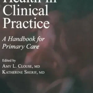 Women's Health in Clinical Practice: A Handbook for Primary Care Next Day Delivery