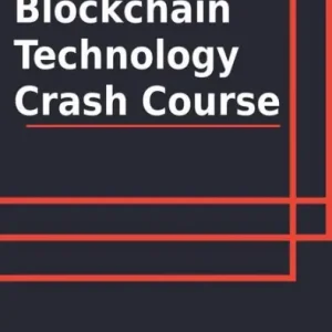 Blockchain Technology Crash Course Authentic