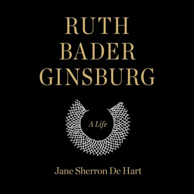 Grab Now Ruth Bader Ginsburg: A Life