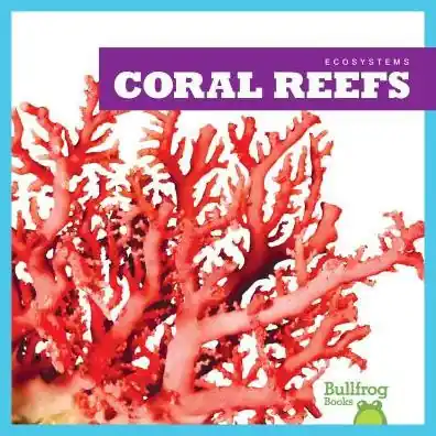 Coral Reefs Professional Grade