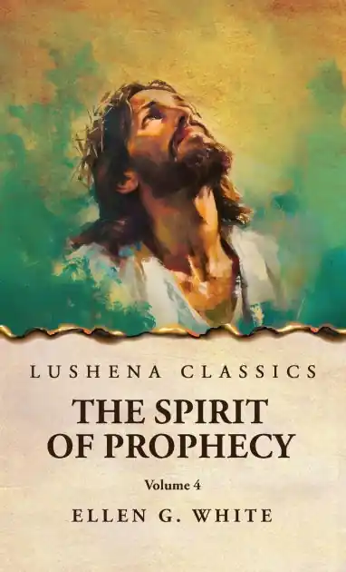 Get Yours The Spirit of Prophecy Vol 4