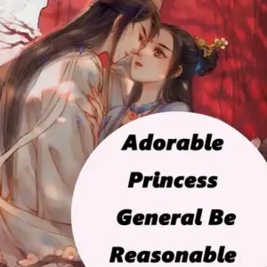 Adorable Princess: General, Be Reasonable: Volume 3 Wholesale