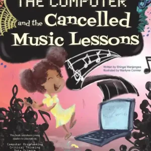 The Computer and the Cancelled Music Lessons: Data Science for Children Final Sale