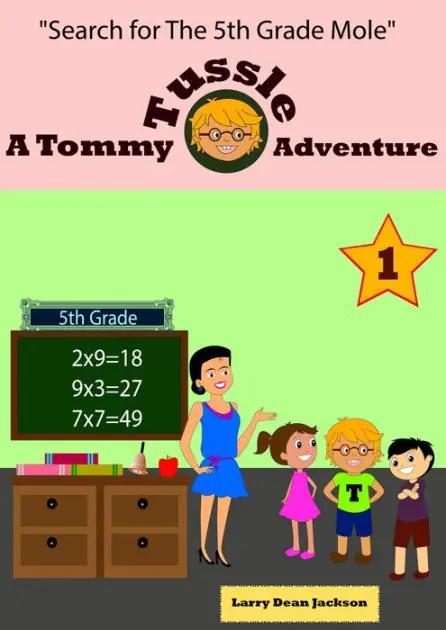Instant Buy Search for the 5th Grade Mole: A Tommy Tussle Adventure #1