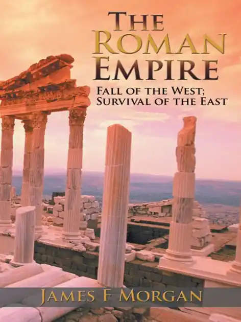 The Roman Empire: Fall of the West; Survival of the East Luxury