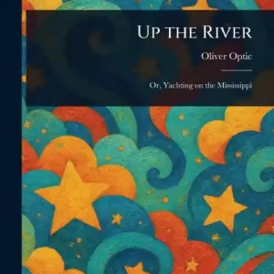 Budget Up the River