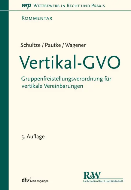 Viral Vertikal-GVO: Gruppenfreistellungsverordnung für vertikale Vereinbarungen