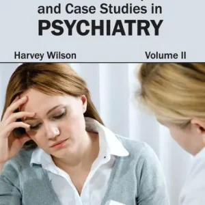 Save Now Essential Concepts and Case Studies in Psychiatry: Volume II