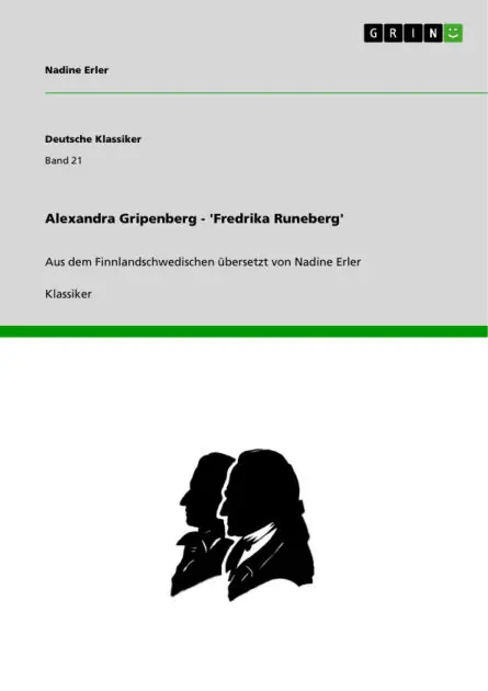 Alexandra Gripenberg - 'Fredrika Runeberg': Aus dem Finnlandschwedischen übersetzt von Nadine Erler Exclusive Offer