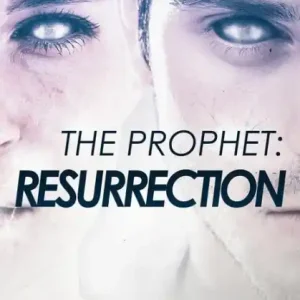 Latest The Prophet: Resurrection: A Sci-Fi Thriller