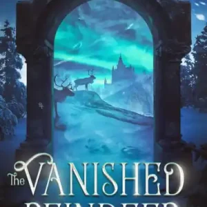 The Vanished Reindeer Place Order