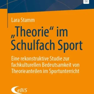 "Theorie" im Schulfach Sport: Eine rekonstruktive Studie zur fachkulturellen Bedeutsamkeit von Theorieanteilen im Sportunterricht Hassle-Free Returns