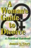 A Woman's Guide to Divorce: A Practical Handbook Free Delivery