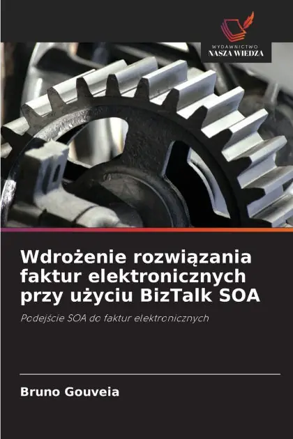 Wdrożenie rozwiązania faktur elektronicznych przy użyciu BizTalk SOA Deal