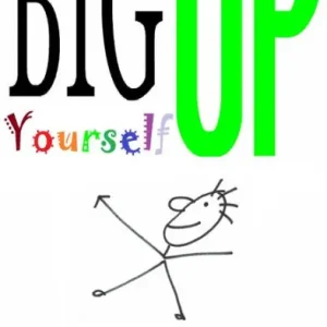 Last Chance Big Up Yourself: It's About Time You Like Being You