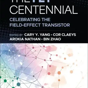 The FET Centennial: Celebrating the Field-Effect Transistor Luxury