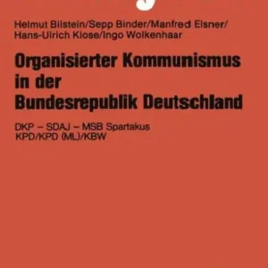Factory Price Organisierter Kommunismus in der Bundesrepublik Deutschland: DKP - SDAJ - MSB Spartakus KPD/KPD (ML)/KBW
