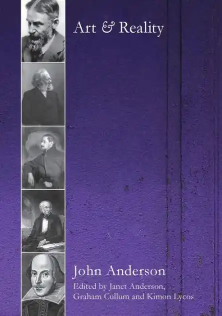 Hot Picks Art and Reality: John Anderson on Literature and Aesthetics