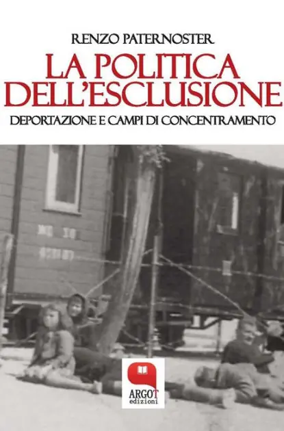Price Drop La politica dell'esclusione. Deportazione e campi di concentramento