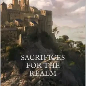 Sacrifices for the Realm Bulk Order