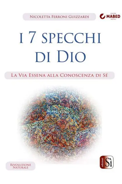 I 7 Specchi di Dio: La via essena alla conoscenza di sé Free Returns