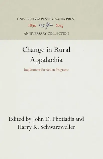 Change in Rural Appalachia: Implications for Action Programs Free Delivery
