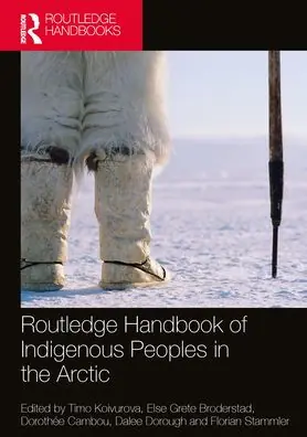 Routledge Handbook of Indigenous Peoples in the Arctic Certified