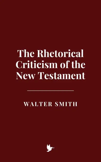 Warranty Included The Rhetorical Criticism of the New Testament