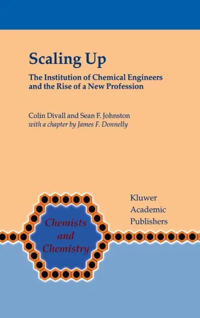 Big Sale Scaling Up: The Institution of Chemical Engineers and the Rise of a New Profession