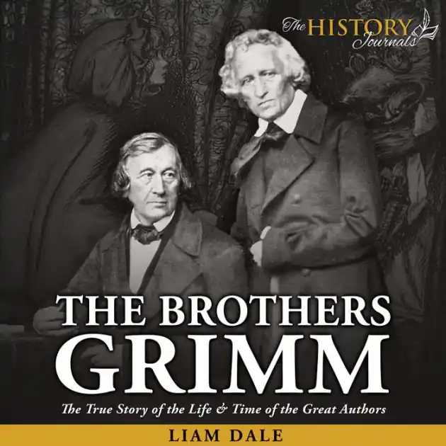 Fresh Stock The Brothers Grimm: The True Story of the Life & Time of the Great Authors