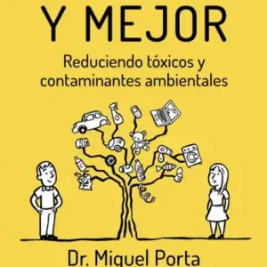 Vive más y mejor: Reduciendo tóxicos y contaminantes ambientales Worldwide Shipping