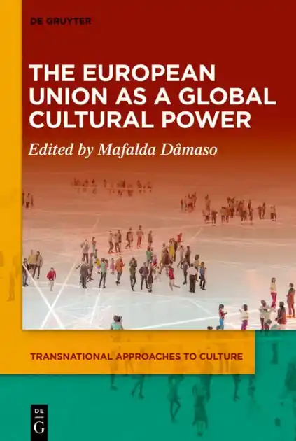The European Union as a Global Cultural Power Markdown