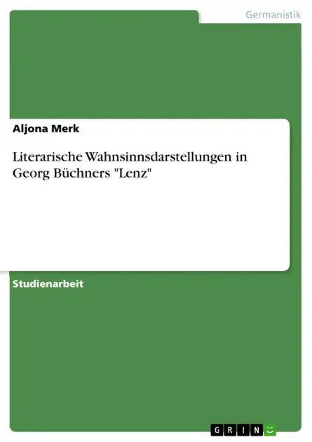 Literarische Wahnsinnsdarstellungen in Georg Büchners "Lenz" Mega Sale