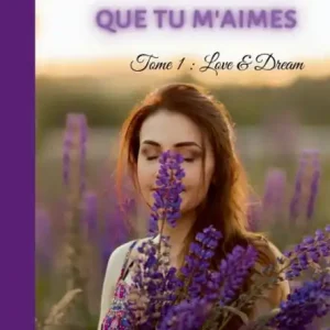 Buy Today N'oublie pas que tu m'aimes: Tome 1: Love & Dream