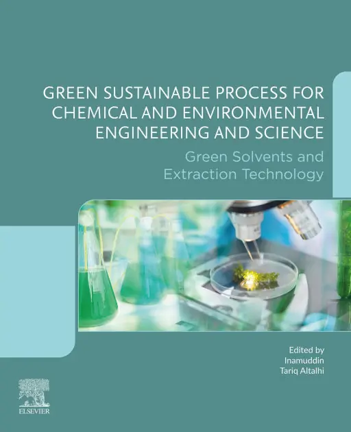 Green Sustainable Process for Chemical and Environmental Engineering and Science: Green Solvents and Extraction Technology Markdown