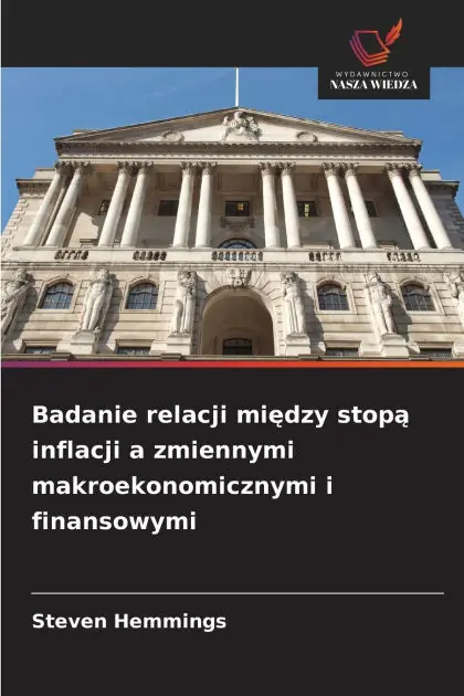 Badanie relacji między stopą inflacji a zmiennymi makroekonomicznymi i finansowymi Final Sale