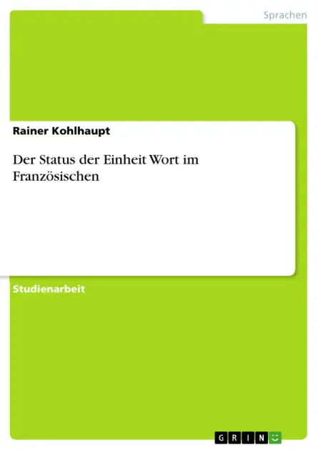 Original Der Status der Einheit Wort im Französischen