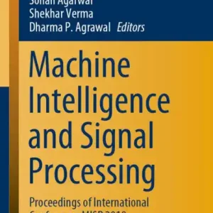 Machine Intelligence and Signal Processing: Proceedings of International Conference, MISP 2019 Free Returns