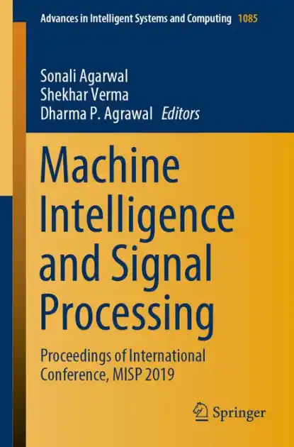 Machine Intelligence and Signal Processing: Proceedings of International Conference, MISP 2019 Free Returns