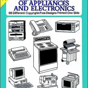 Limited Offer Ready-to-Use Illustrations of Appliances and Electronics: 98 Different Copyright-Free Designs Printed One Side