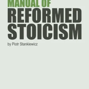Budget Manual of Reformed Stoicism