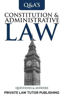 Constitutional & Administrative Law: Questions and Answers Wholesale