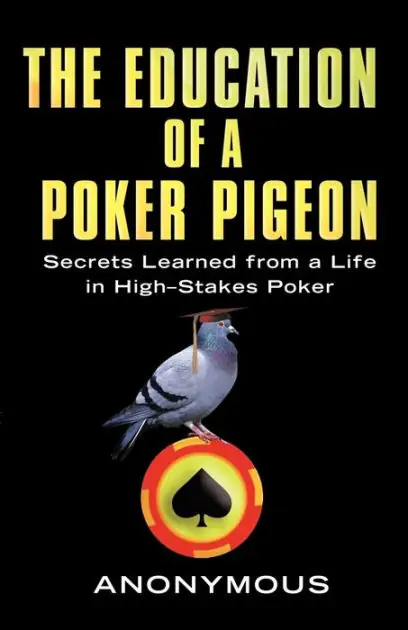 Free Delivery Education of a Poker Pigeon