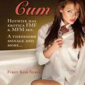 Top Rated Threesomes Cum: Hotwife has erotica FMF & MFM sex. A threesome menage and more...