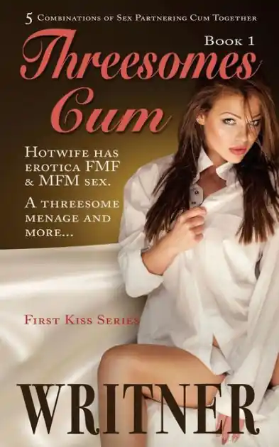 Top Rated Threesomes Cum: Hotwife has erotica FMF & MFM sex. A threesome menage and more...