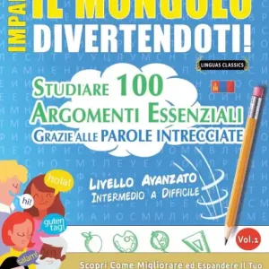 Impara Il Mongolo Divertendoti! - Livello Avanzato: Intermedio a Difficile - Studiare 100 Argomenti Essenziali Grazie Alle Parole Intrecciate Next Day Delivery
