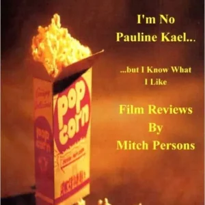 I'm No Pauline Kael...But I Know What I Like: Film Reviews Weekend Sale