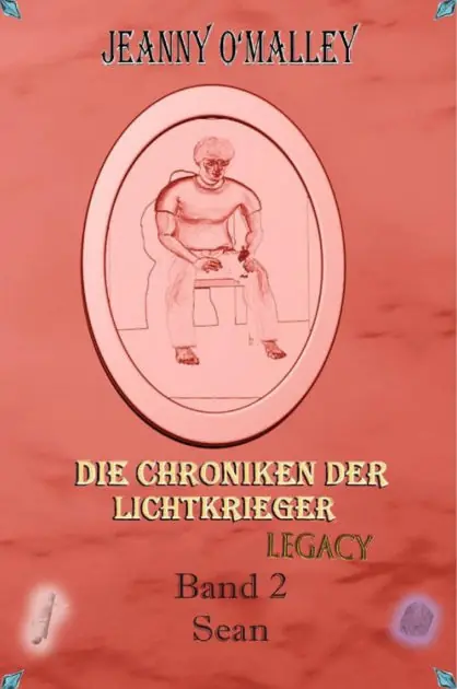 Die Chroniken der Lichtkrieger Legacy: Band 2 Sean Place Order