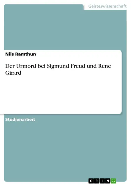 Seasonal Sale Der Urmord bei Sigmund Freud und Rene Girard