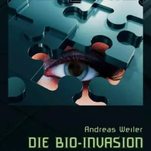 DIE TERRANAUTEN, Band 69: DIE BIO-INVASION: Die große Science-Fiction-Saga! Brand New